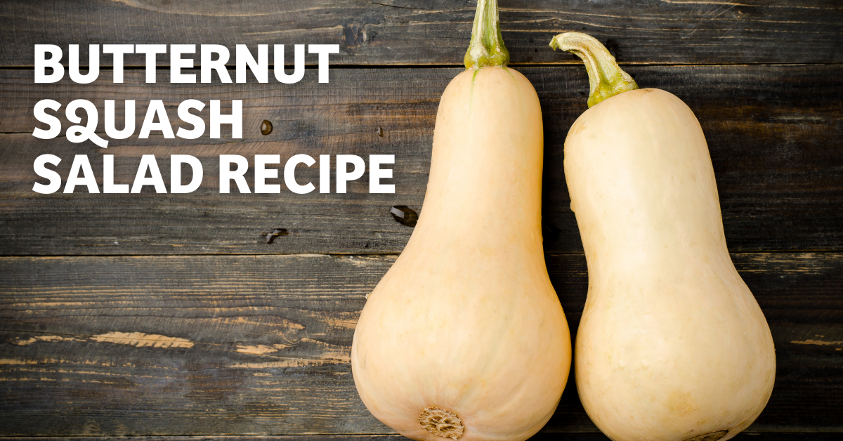 Butternut Squash Salad Recipe