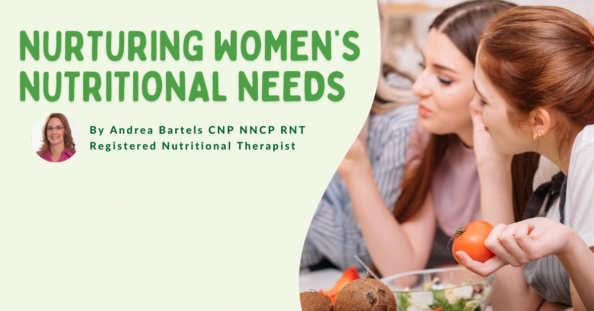 Nurturing Women’s Nutritional Needs