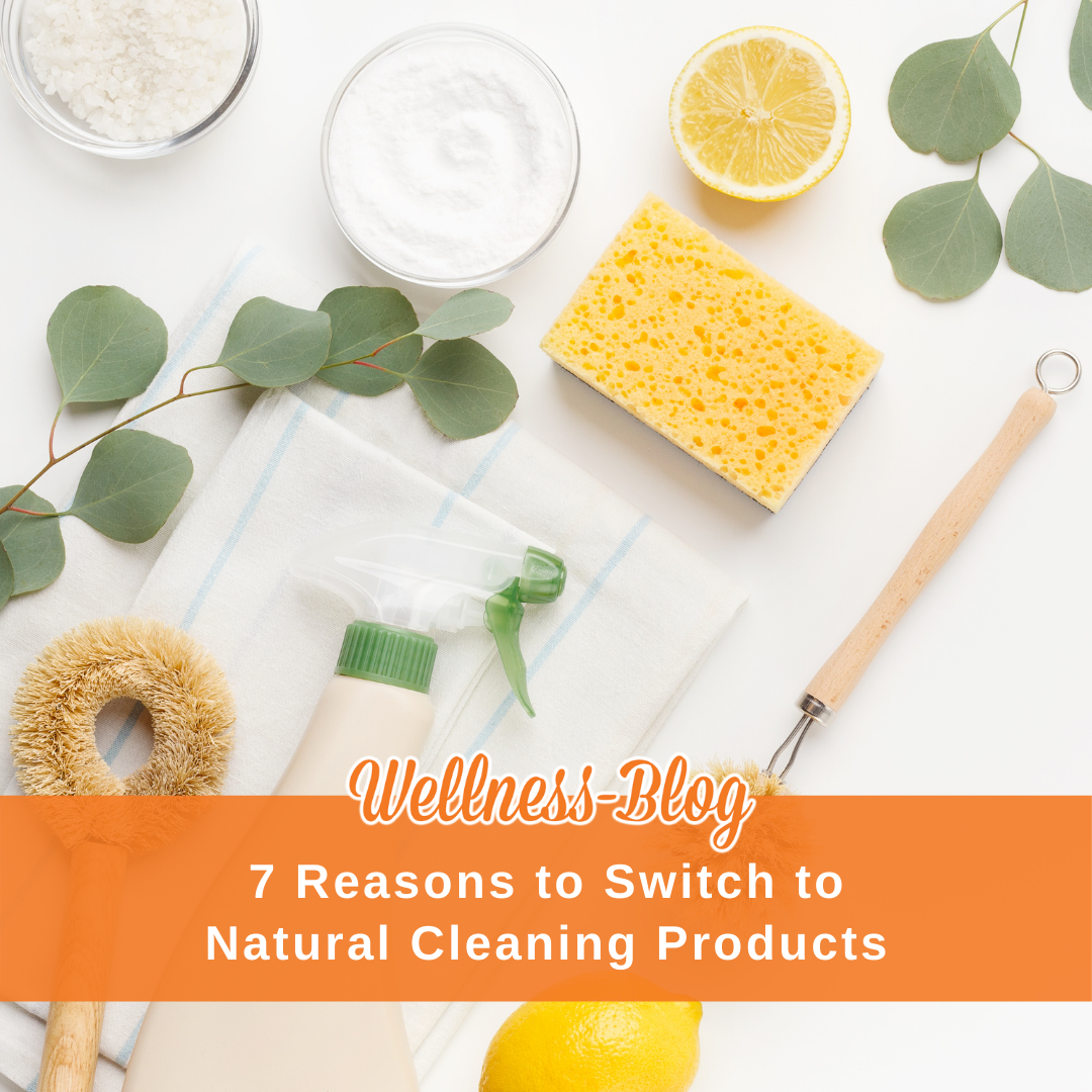 7 Reasons to Switch to Natural Cleaning Products