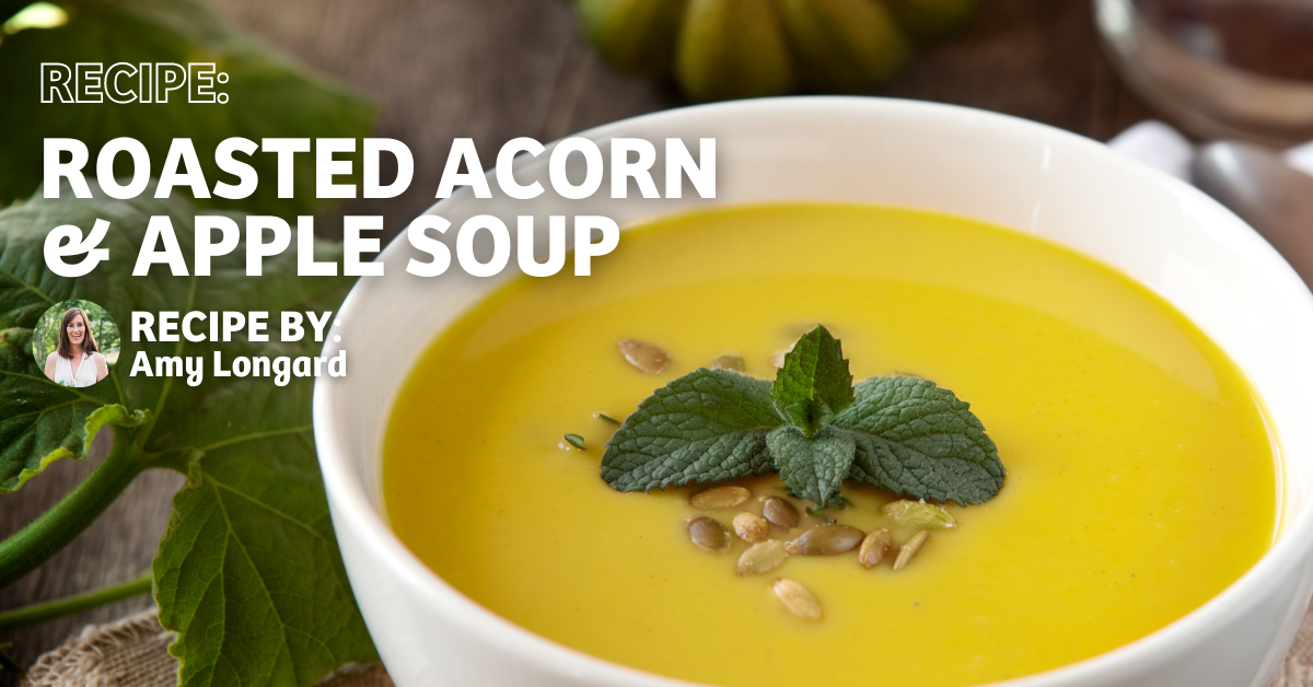 Roasted Acorn Squash & Apple Soup Recipe