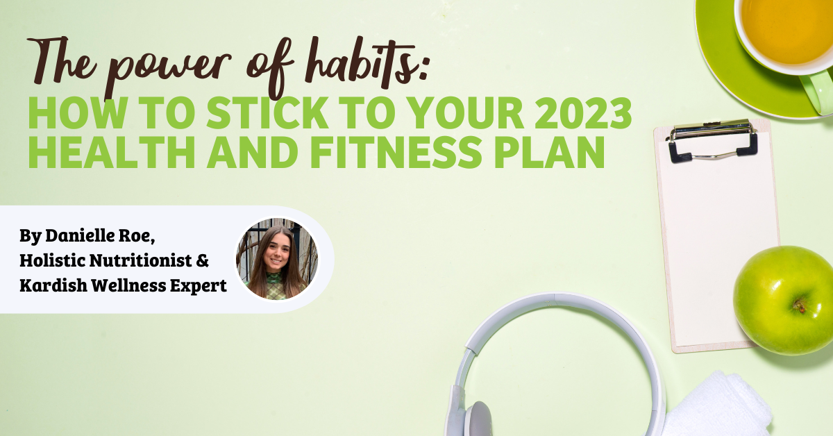 The power of habits: How to stick to your 2023 health and fitness plan