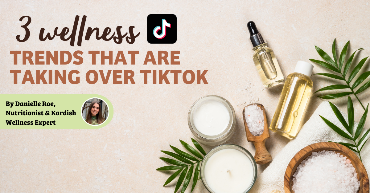 3 wellness trends that are taking over TikTok