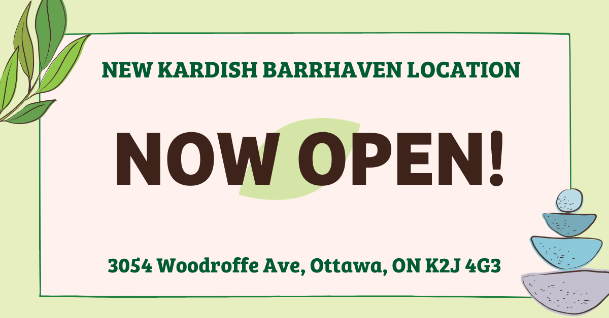 Our new Kardish Barrhaven location is now open!