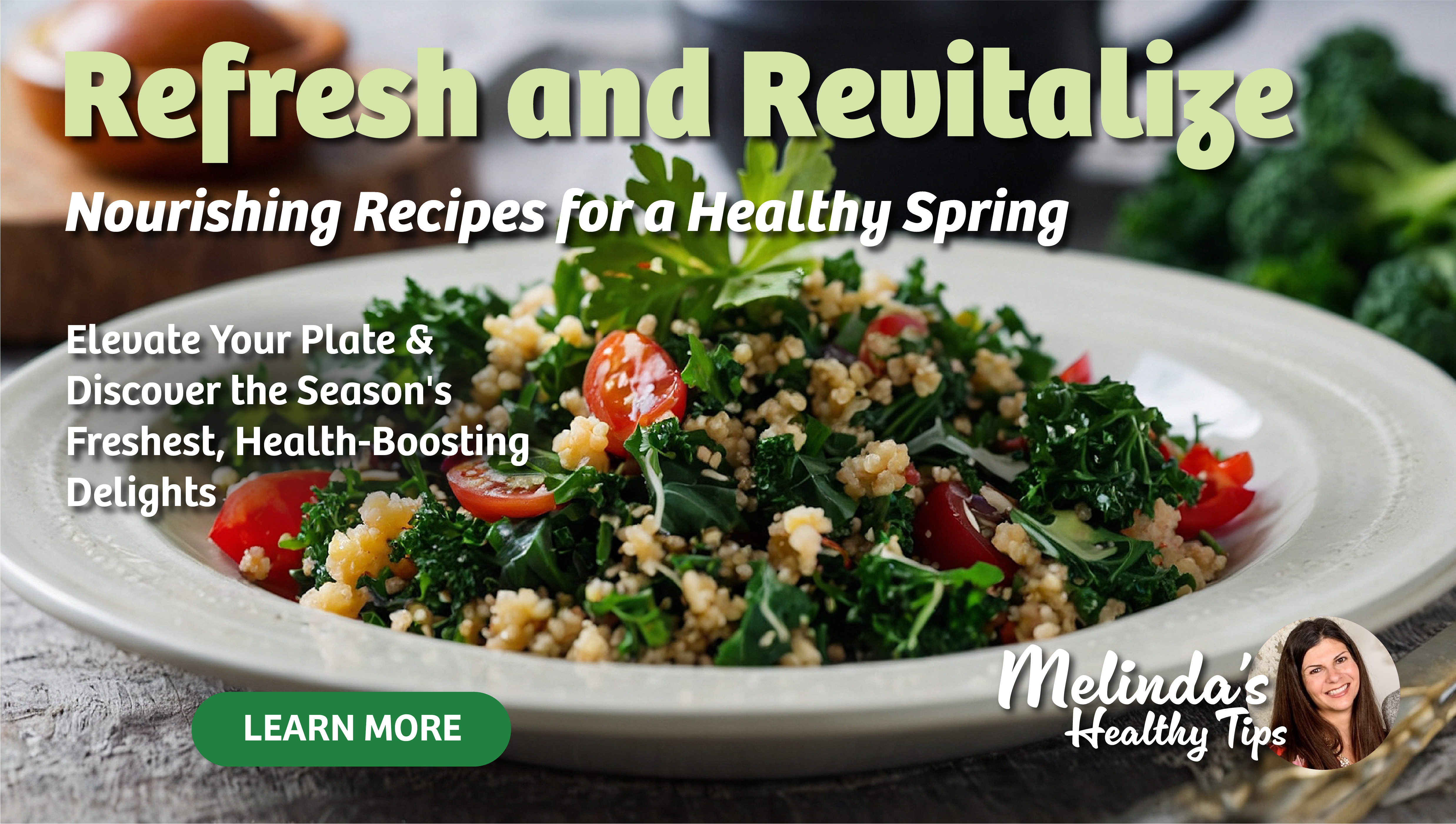 Refresh and Revitalize: Nourishing Recipes for a Healthy Spring